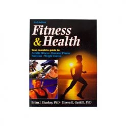 Brian J. Sharkey PhD Fitness & Health - 6th Edition