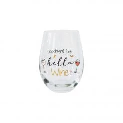 Urban Products Stemless Wine Glass - Goodnight Kids, Hello Wine Restocked