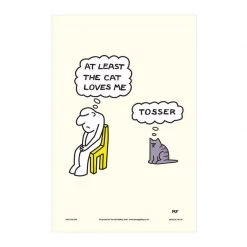 Rupert Fawcett At Least The Cat Loves Me Tea Towel